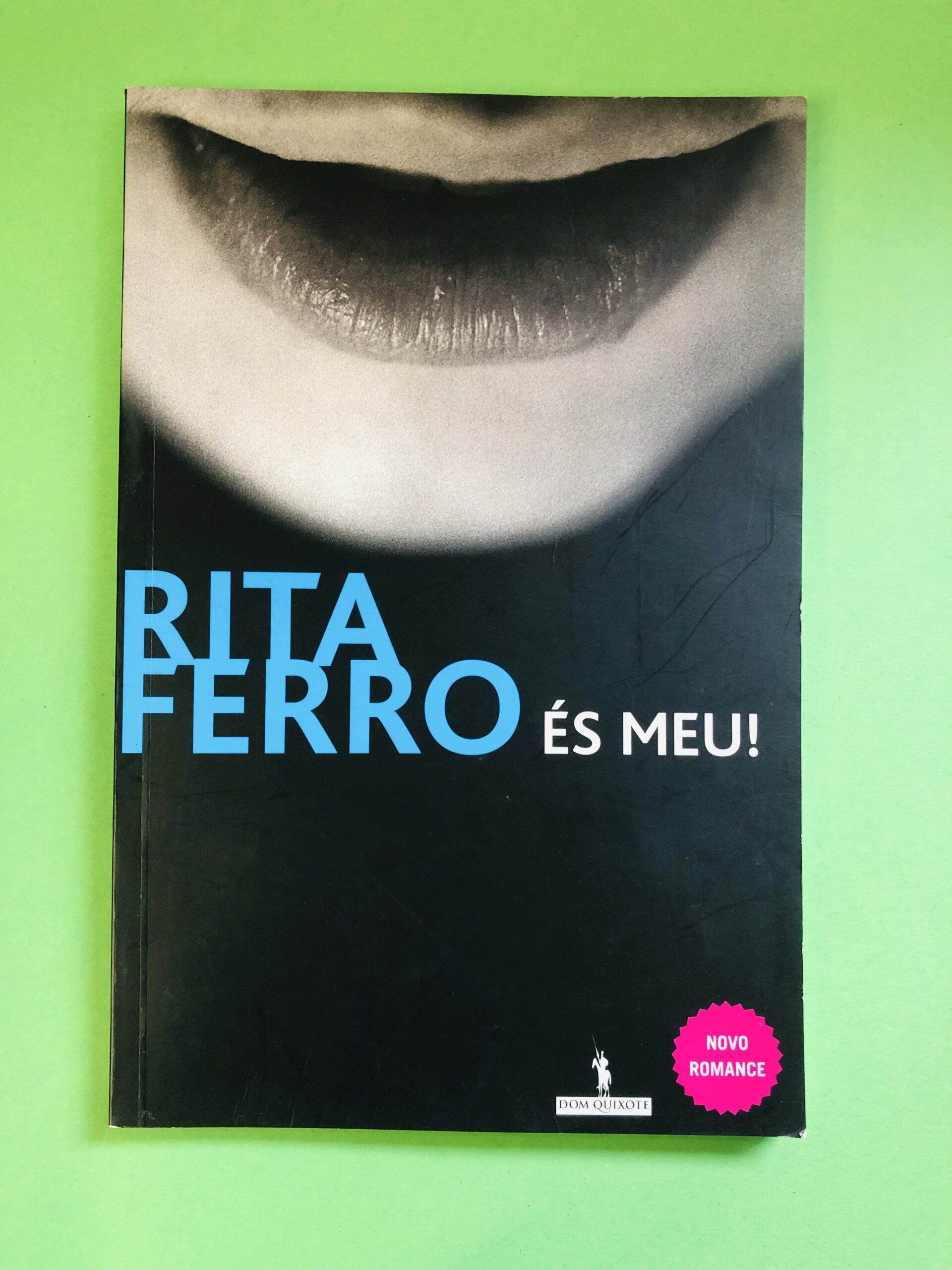 É Meu! - Rita Ferro