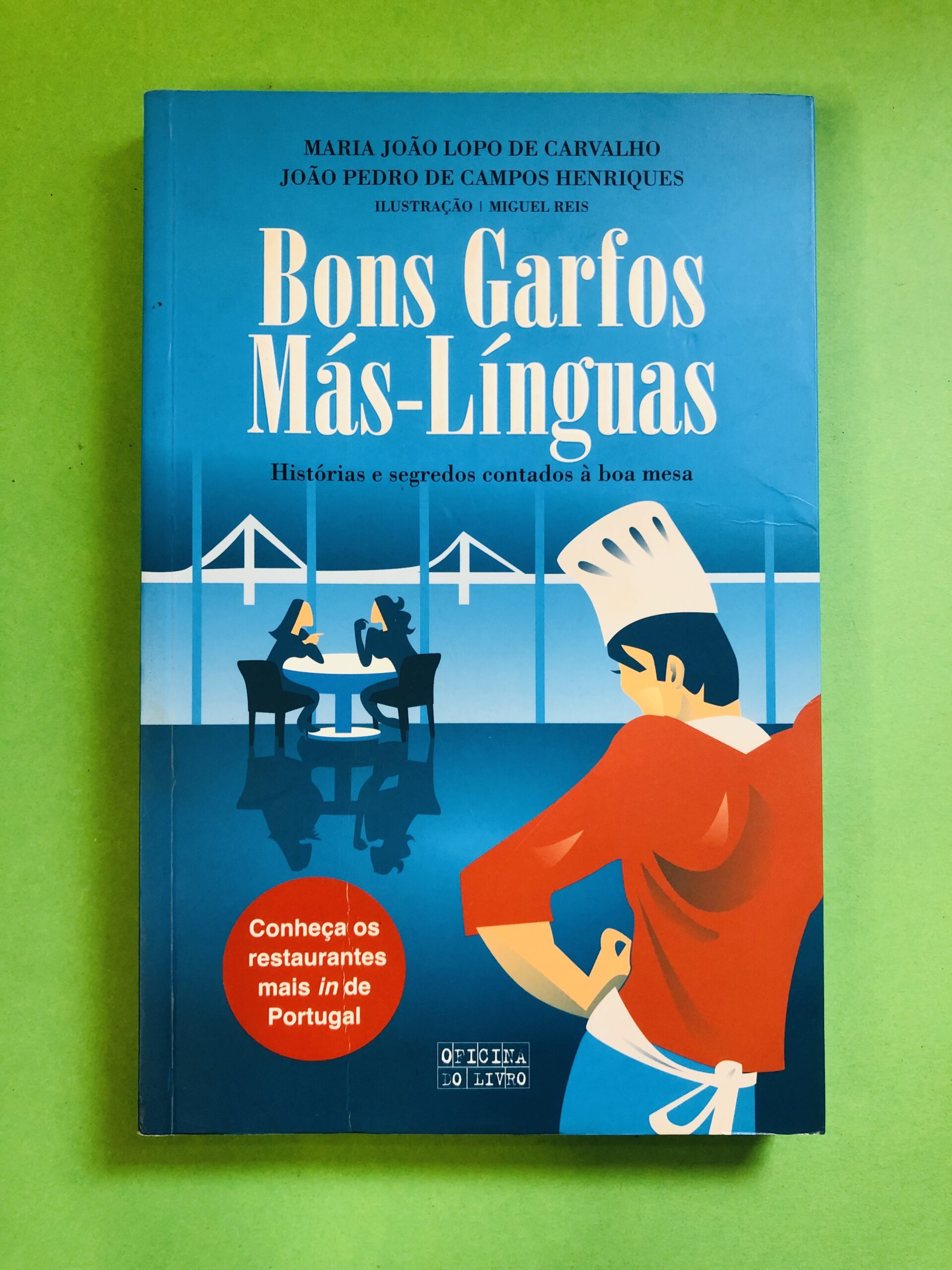 Bons Garfos Más-Línguas - Maria João Lopo de Carvalho, João Pedro de Campos Henriques