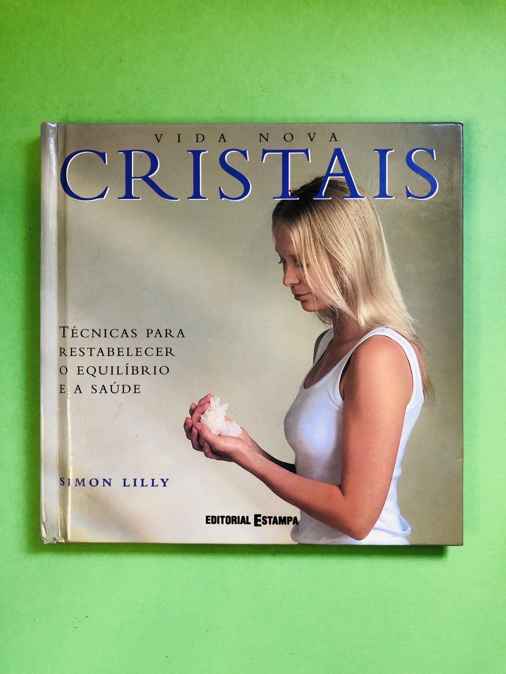 Cristais - Simon Lilly