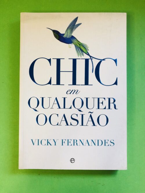 CHIC em QUALQUER OCASIÃO - Vicky Fernandes