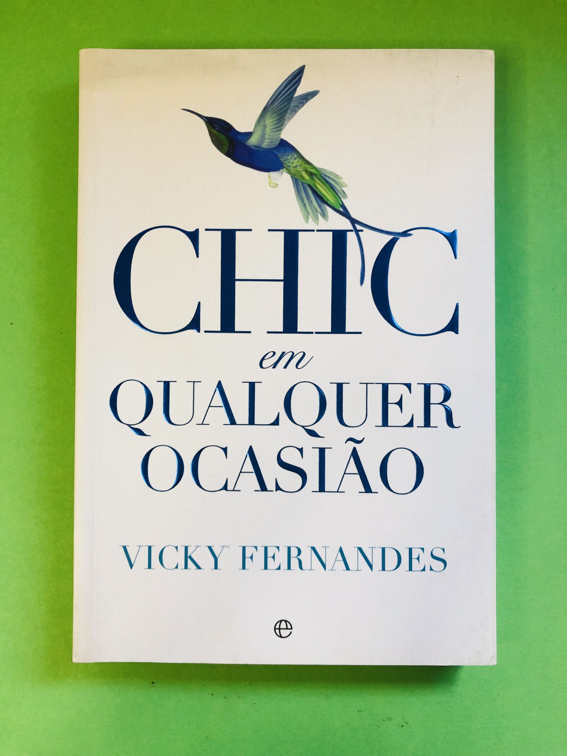 CHIC em QUALQUER OCASIÃO - Vicky Fernandes