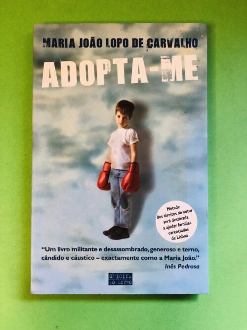Adopta-me - Maria João Lopo de Carvalho