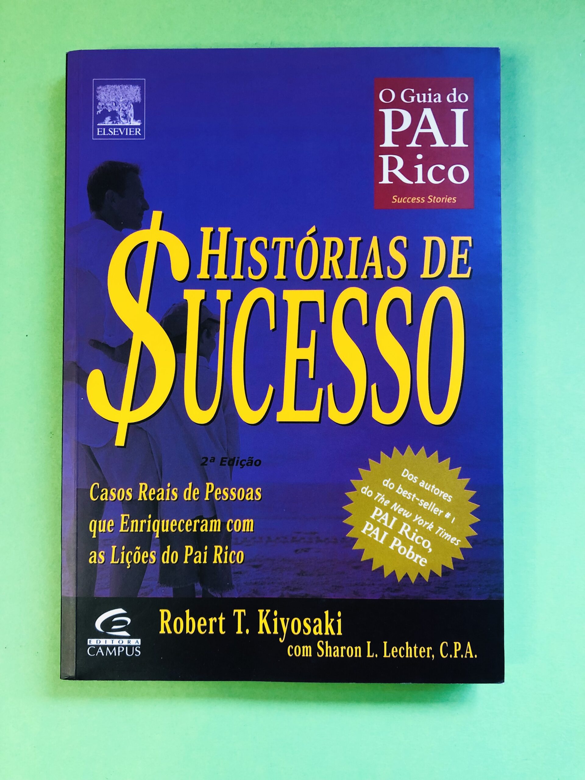 Histórias de Sucesso - Robert T. Kiyosaki