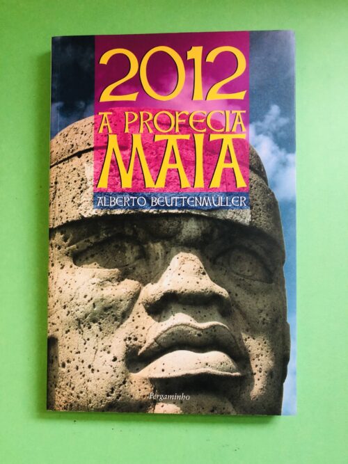 2012 A Profecia Maia - Alberto Beuttenmüller