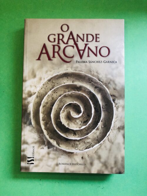 O Grande Arcano - Paloma Sánchez-Garnica