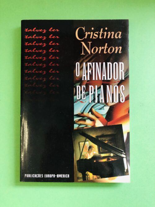O Afinador de Pianos - Cristina Norton