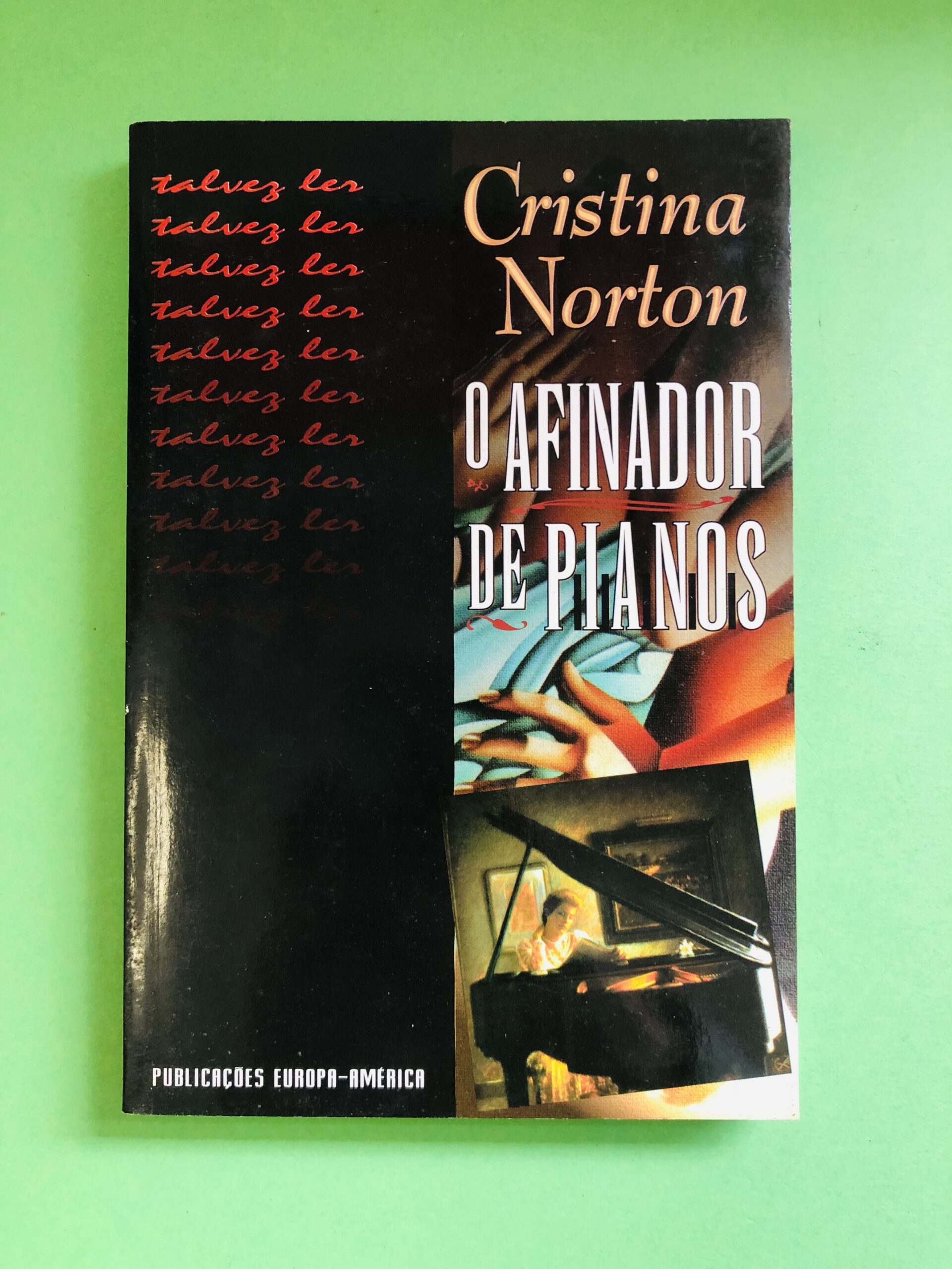 O Afinador de Pianos - Cristina Norton