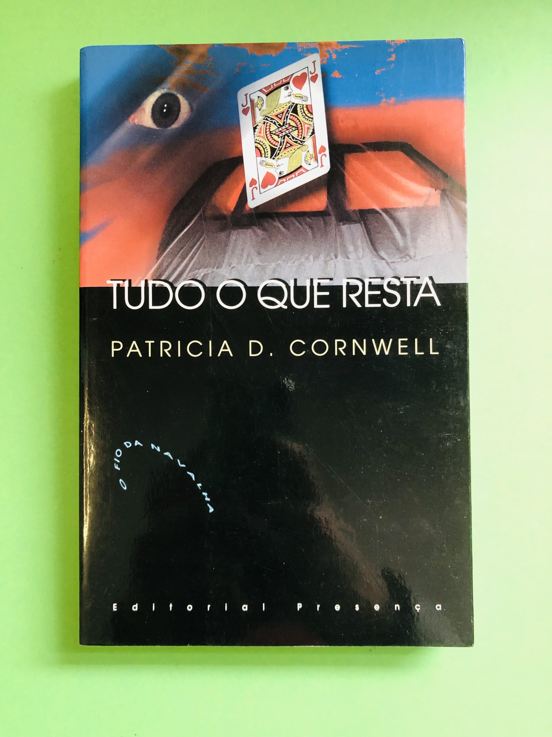Tudo o que Resta - Patricia D. Cornwell