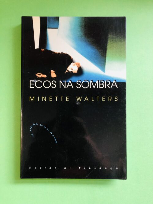 Ecos na Sombra - Minette Walters