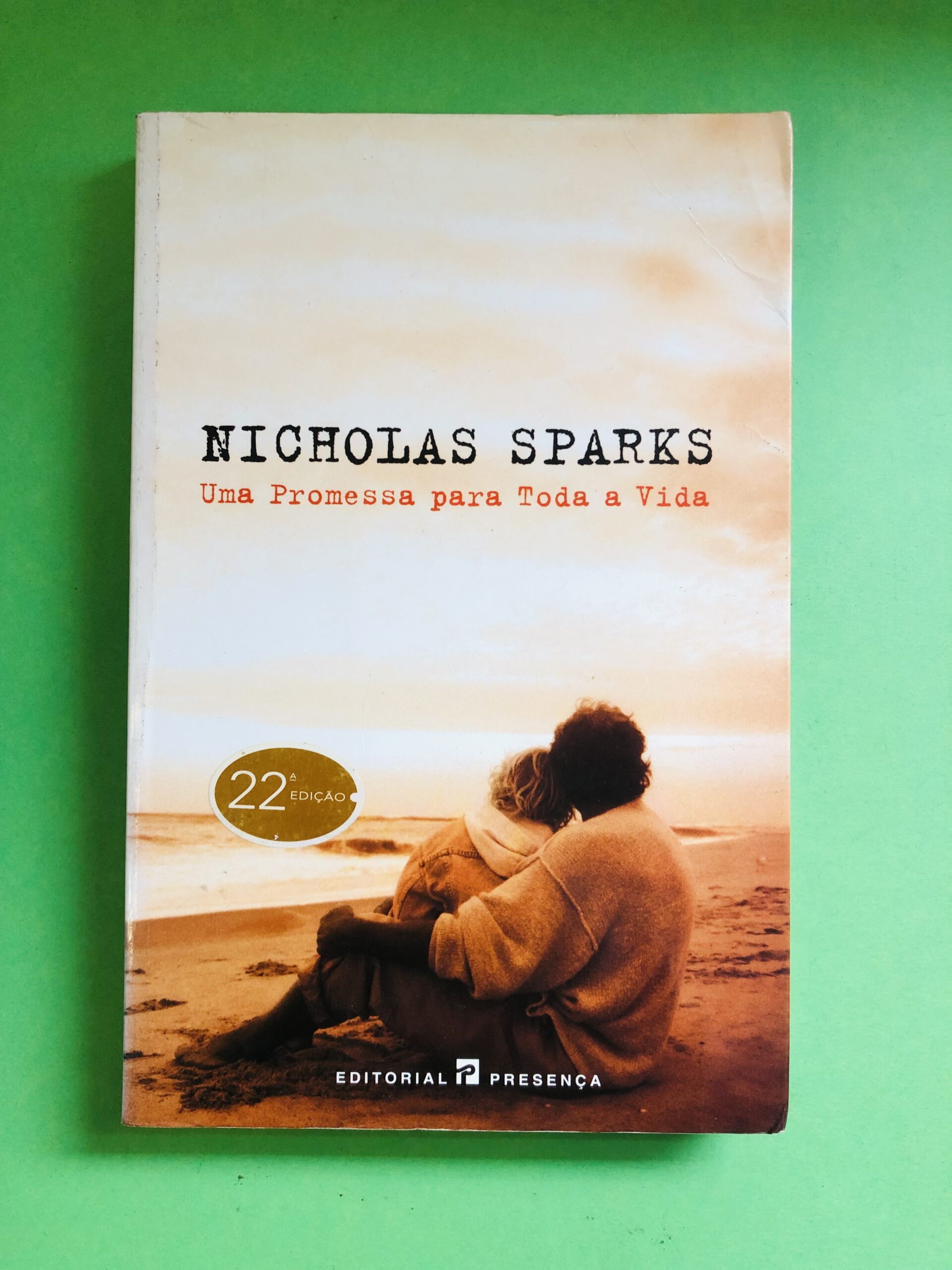 Uma Promessa para Toda a Vida - Nicholas Sparks