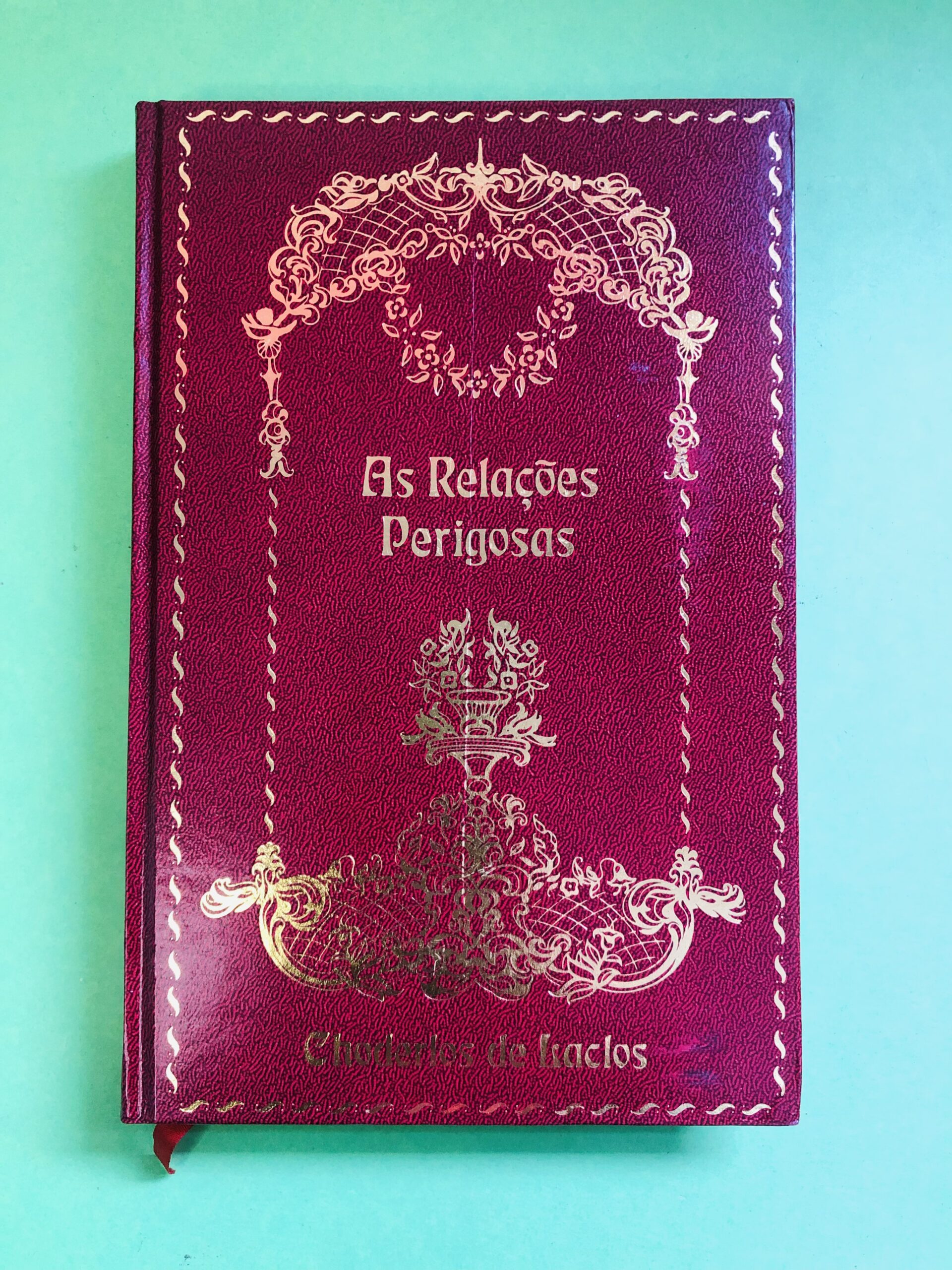 As Relações Perigosas - Choderlos de Laclos