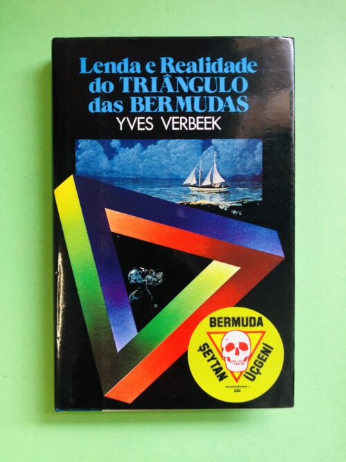 Lenda e Realidade do TRIÂNGULO das BERMUDAS - Yves Verbeek