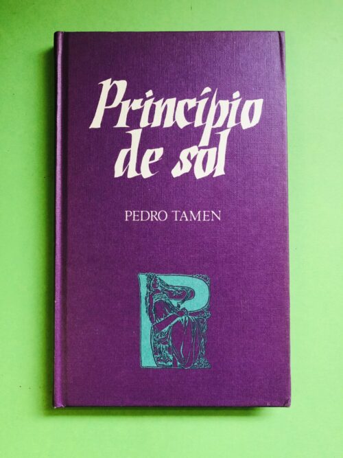 Princípio de sol - Pedro Tamen