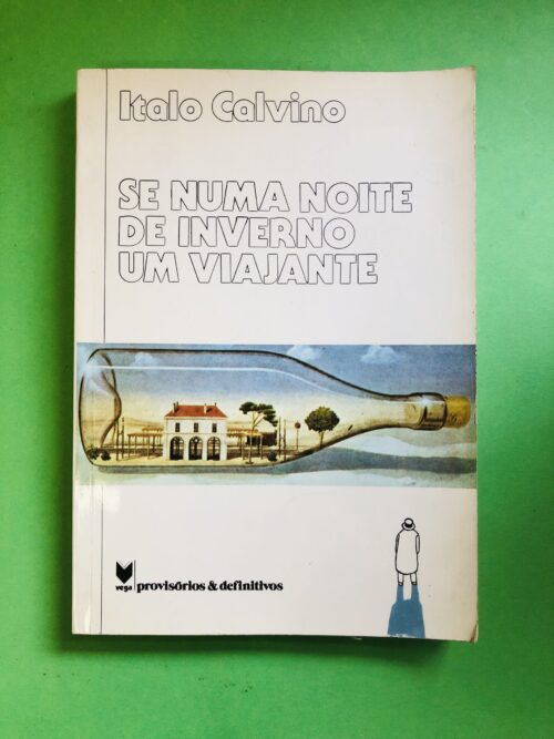 Se numa noite de inverno um viajante - Italo Calvino