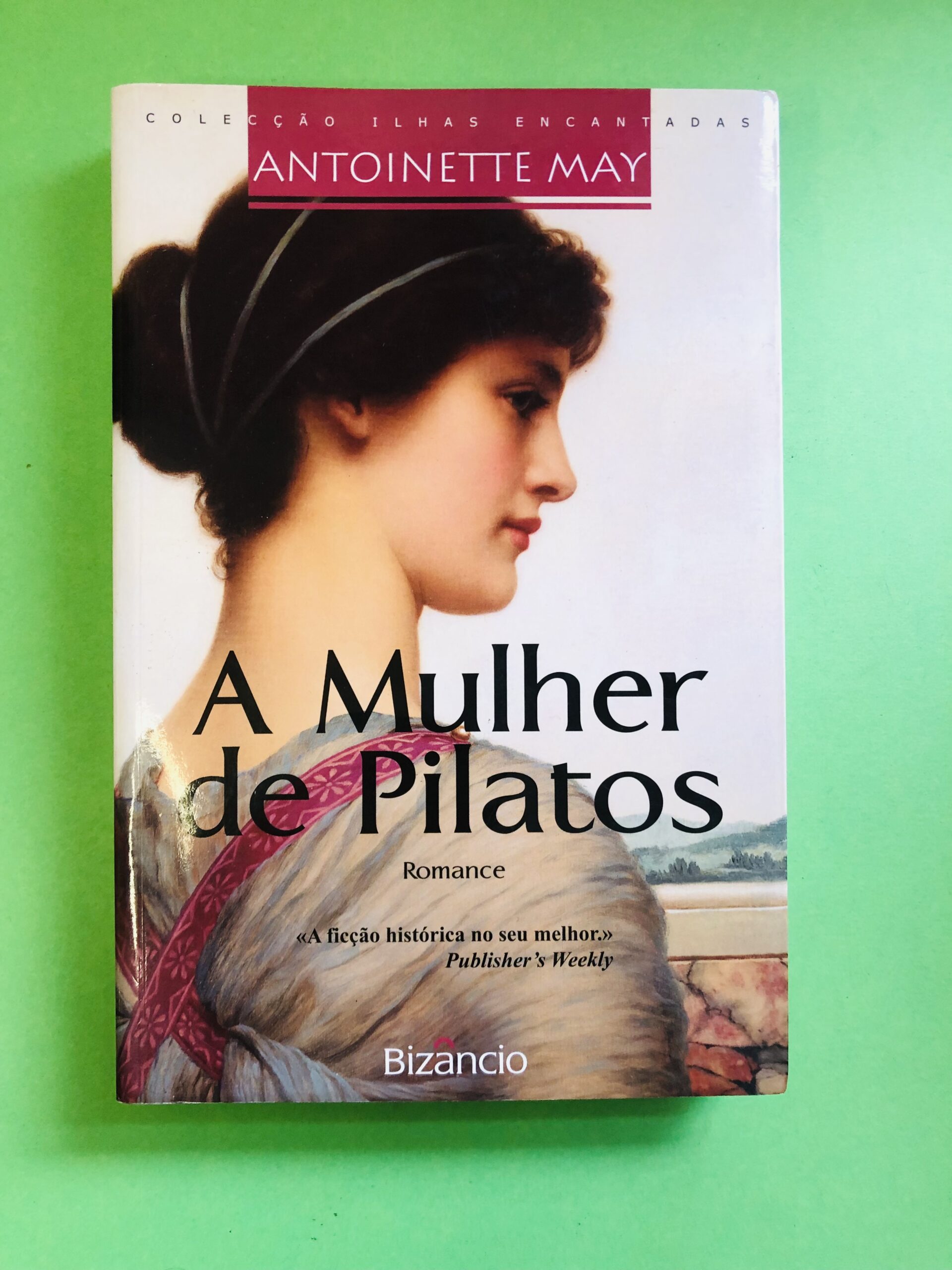 A Mulher de Pilatos - Antoinette May
