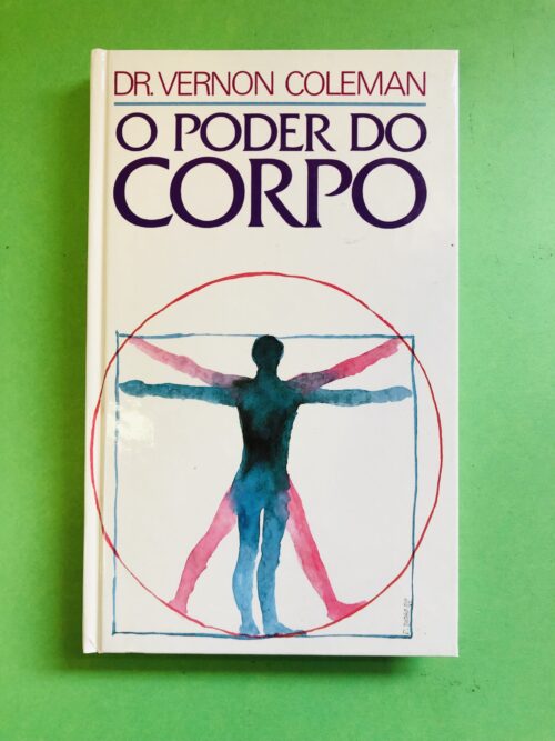O Poder do Corpo - Dr. Vernon Coleman