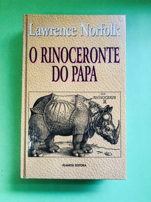 O Rinoceronte do Papa - Lawrence Norfolk
