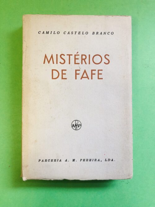 Mistérios de Fafe - Camilo Castelo Branco