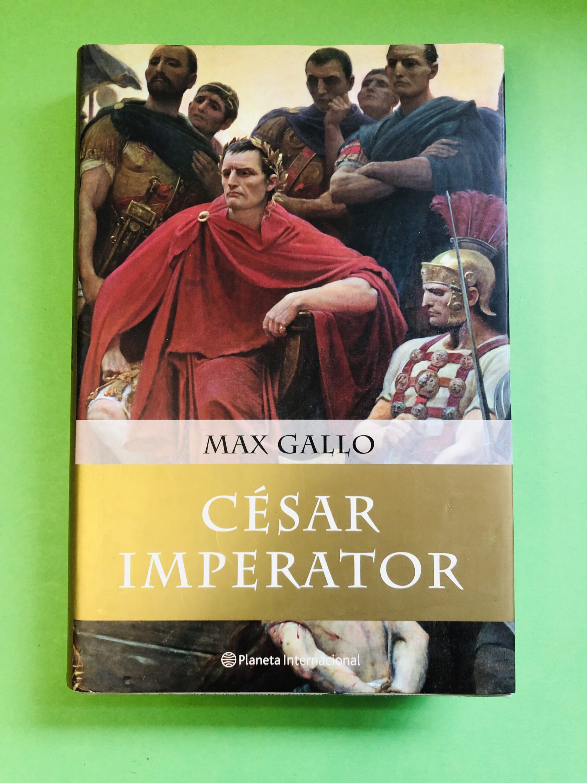 CÉSAR IMPERADOR - Max Gallo