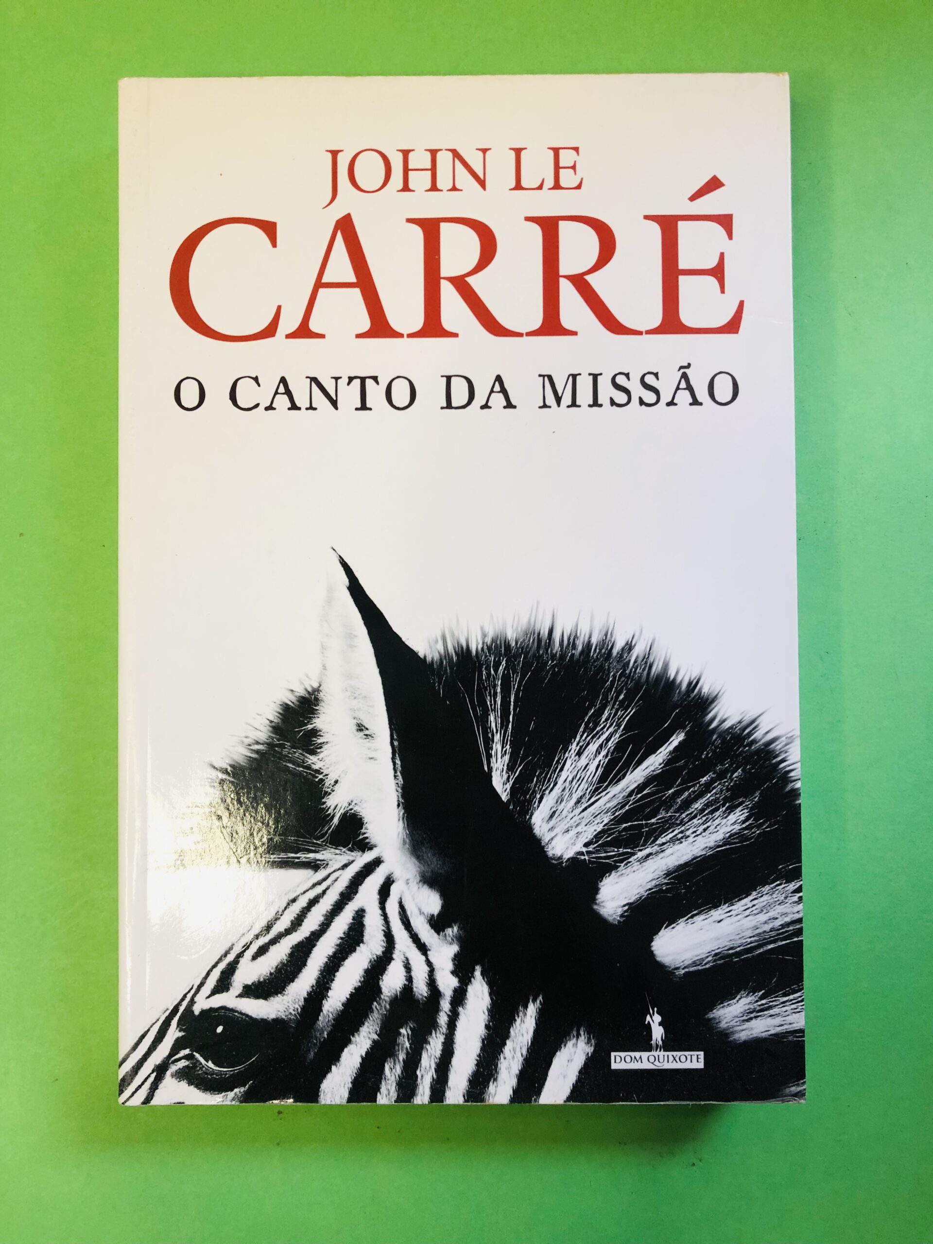 O Canto da Missão - John le Carré