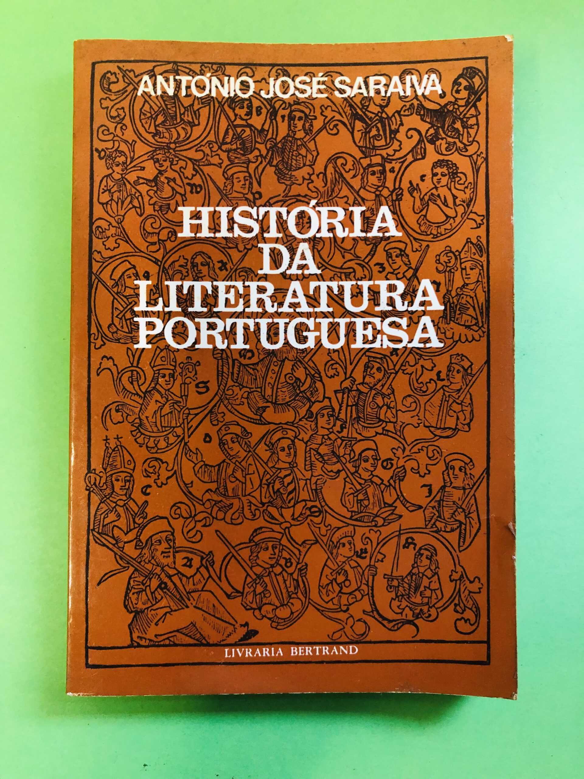 História da Literatura Portuguesa - Antonio José Saraiva