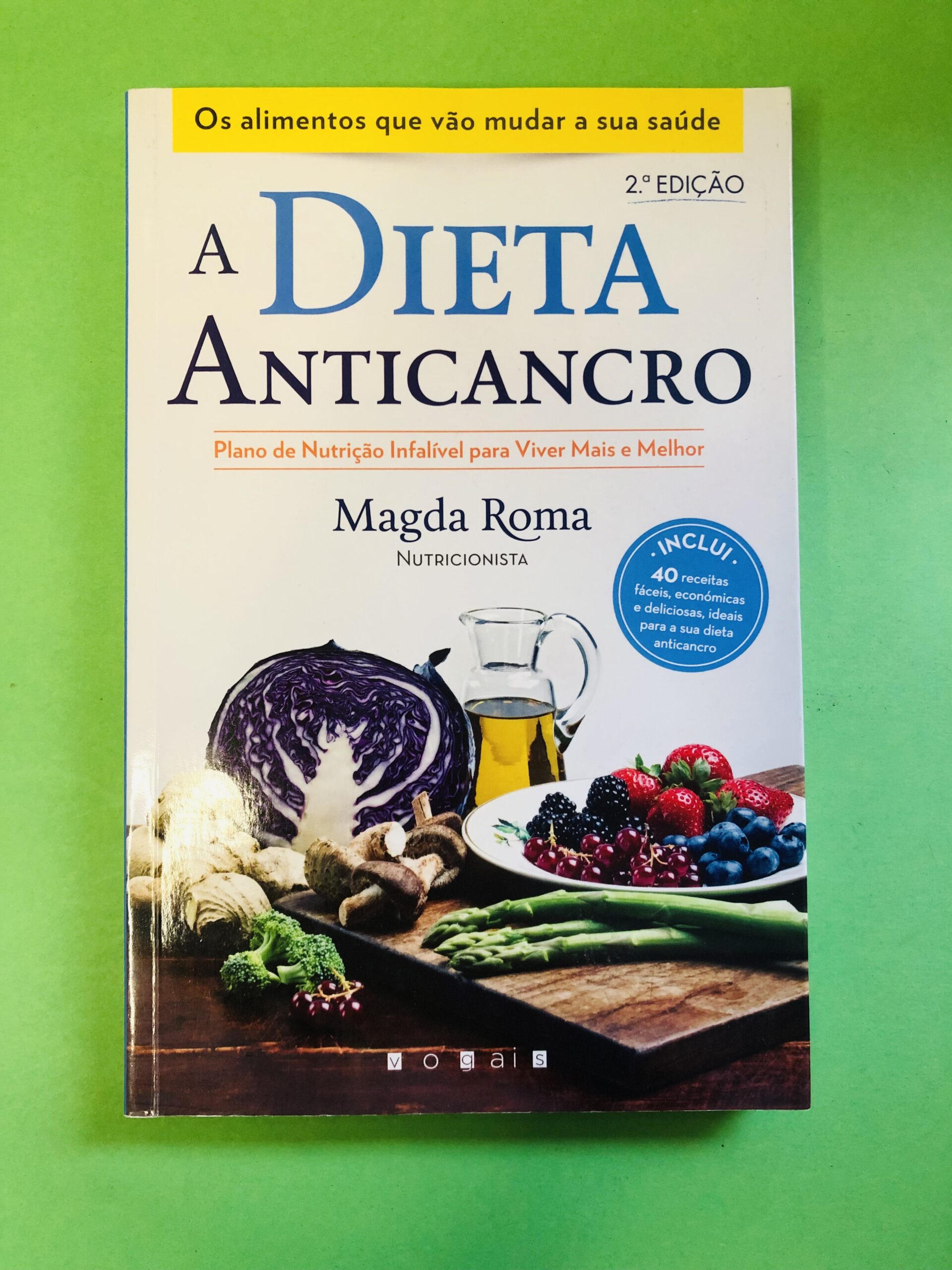 A Dieta Anticancro - Magda Roma