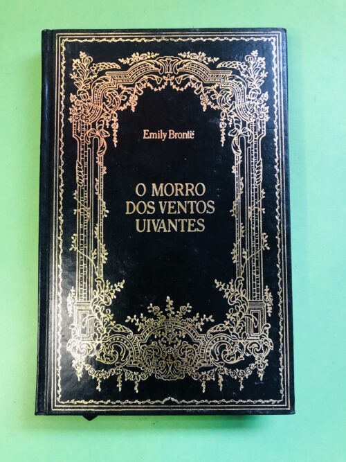 O Morro dos Ventos Uivantes - Emily Brontë