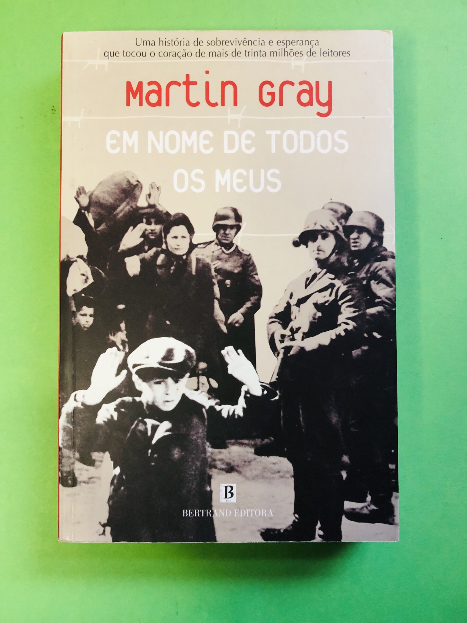 Em Nome de Todos os Meus - Martin Gray