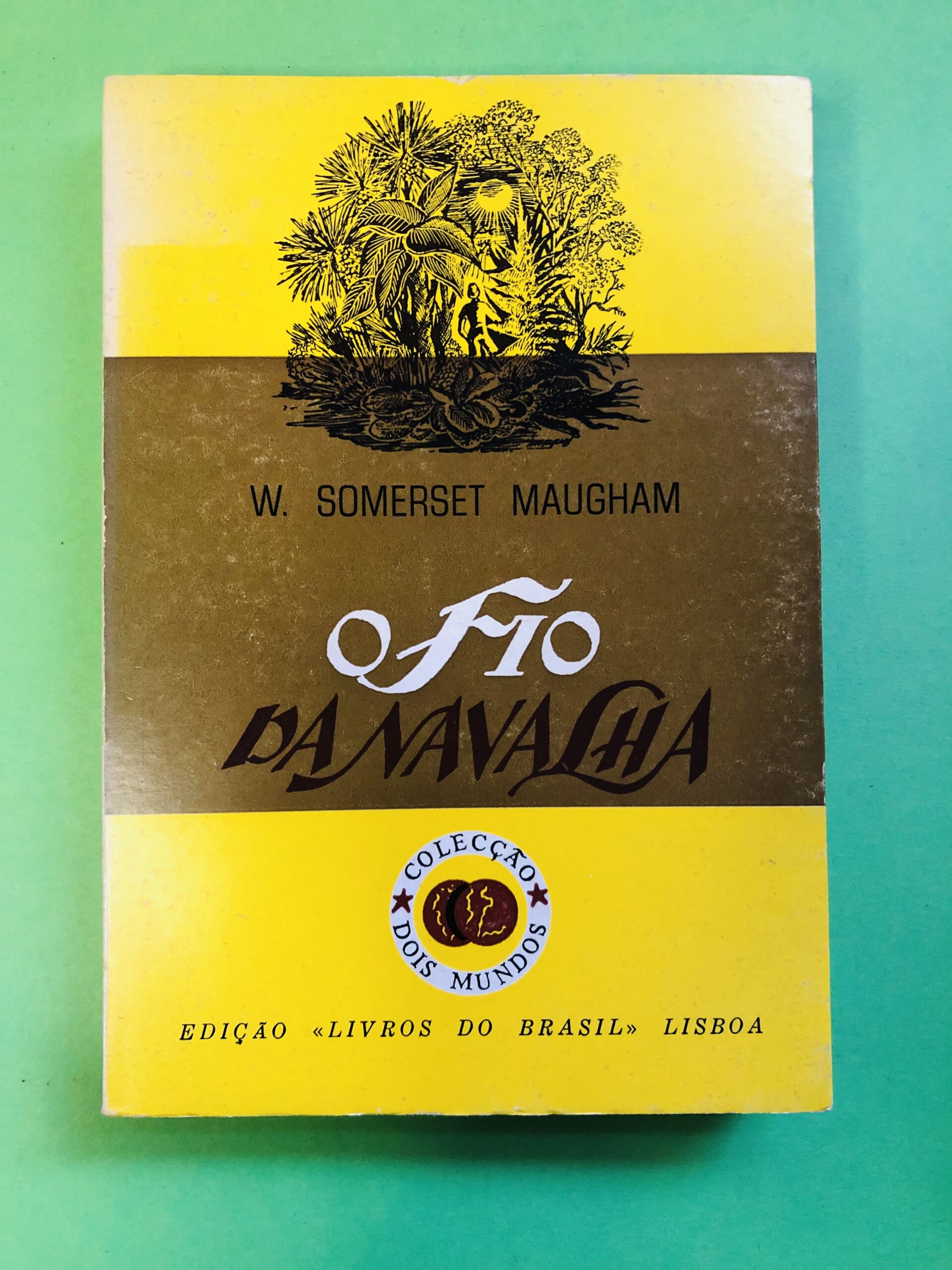 O Fio da Navalha - W. Somerset Maugham