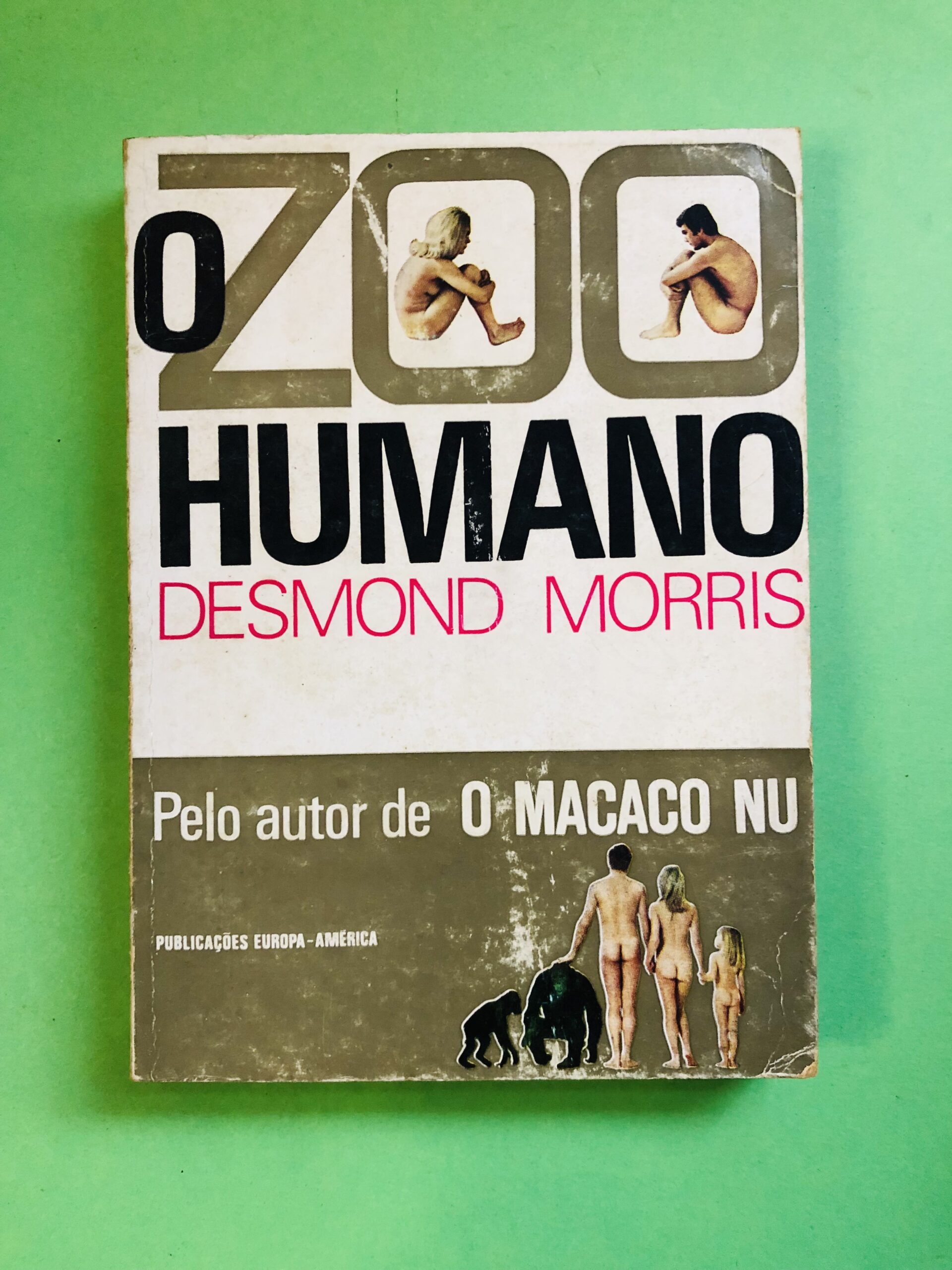 O Zoo Humano - Desmond Morris