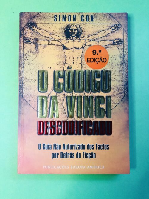 O Código Da Vinci Decodificado - Simon Cox