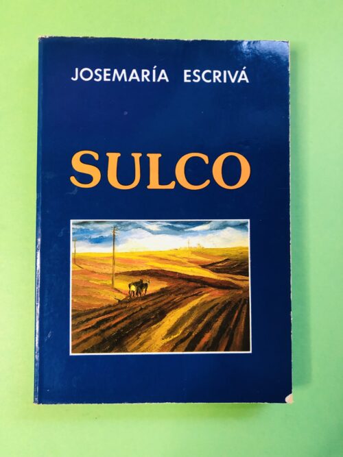 Sulco - Josemaría Escrivá