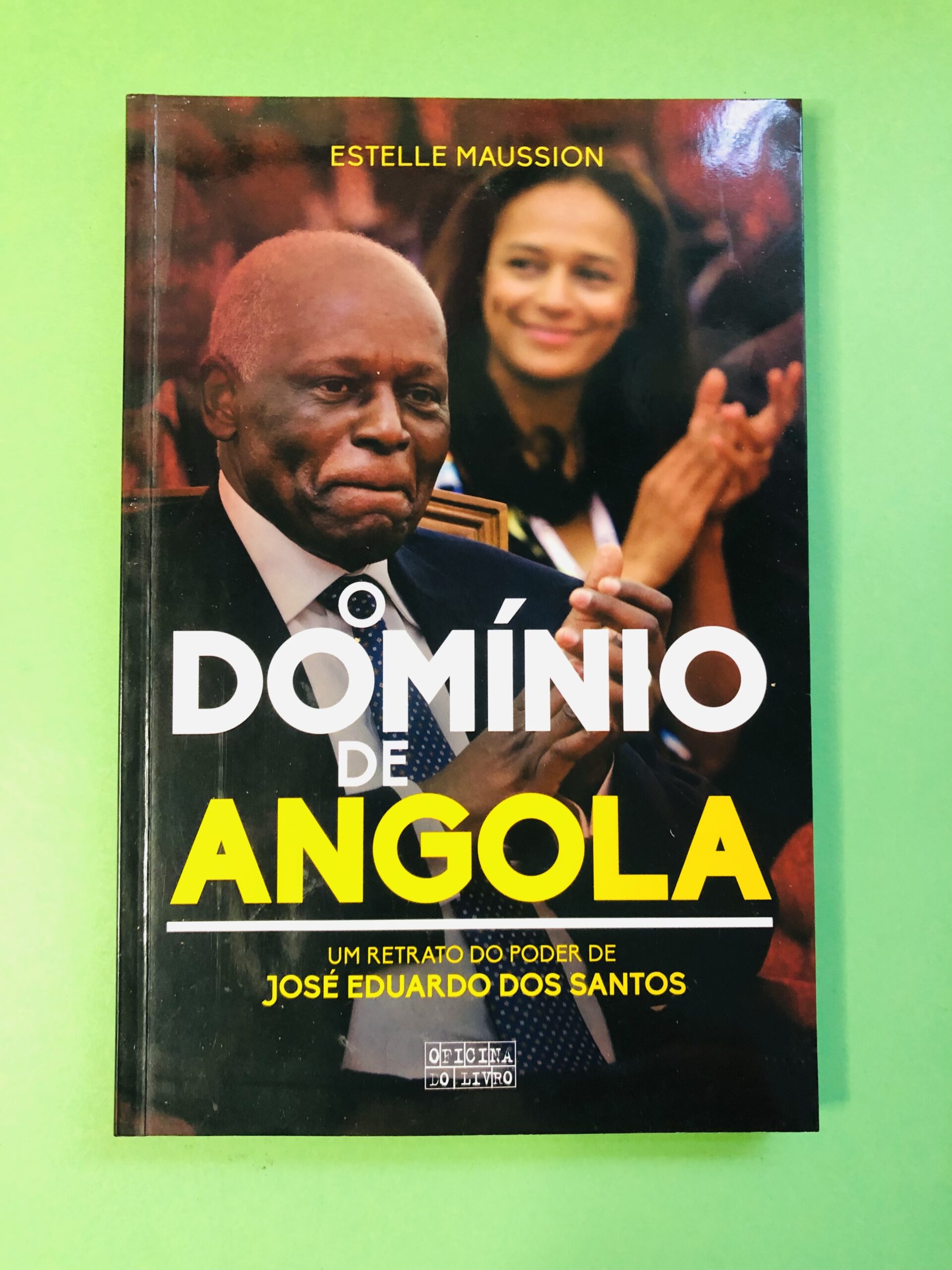 O Domínio de Angola - Estelle Maussion