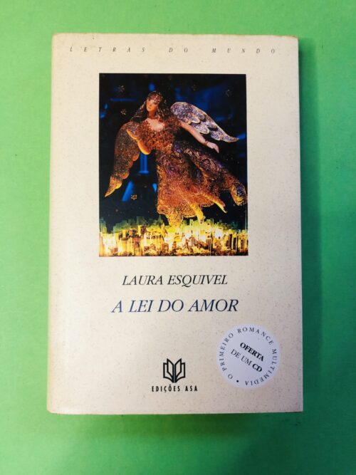 A Lei do Amor - Laura Esquivel