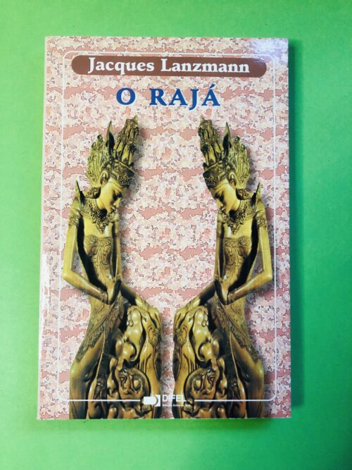 O Rajá - Jacques Lanzmann