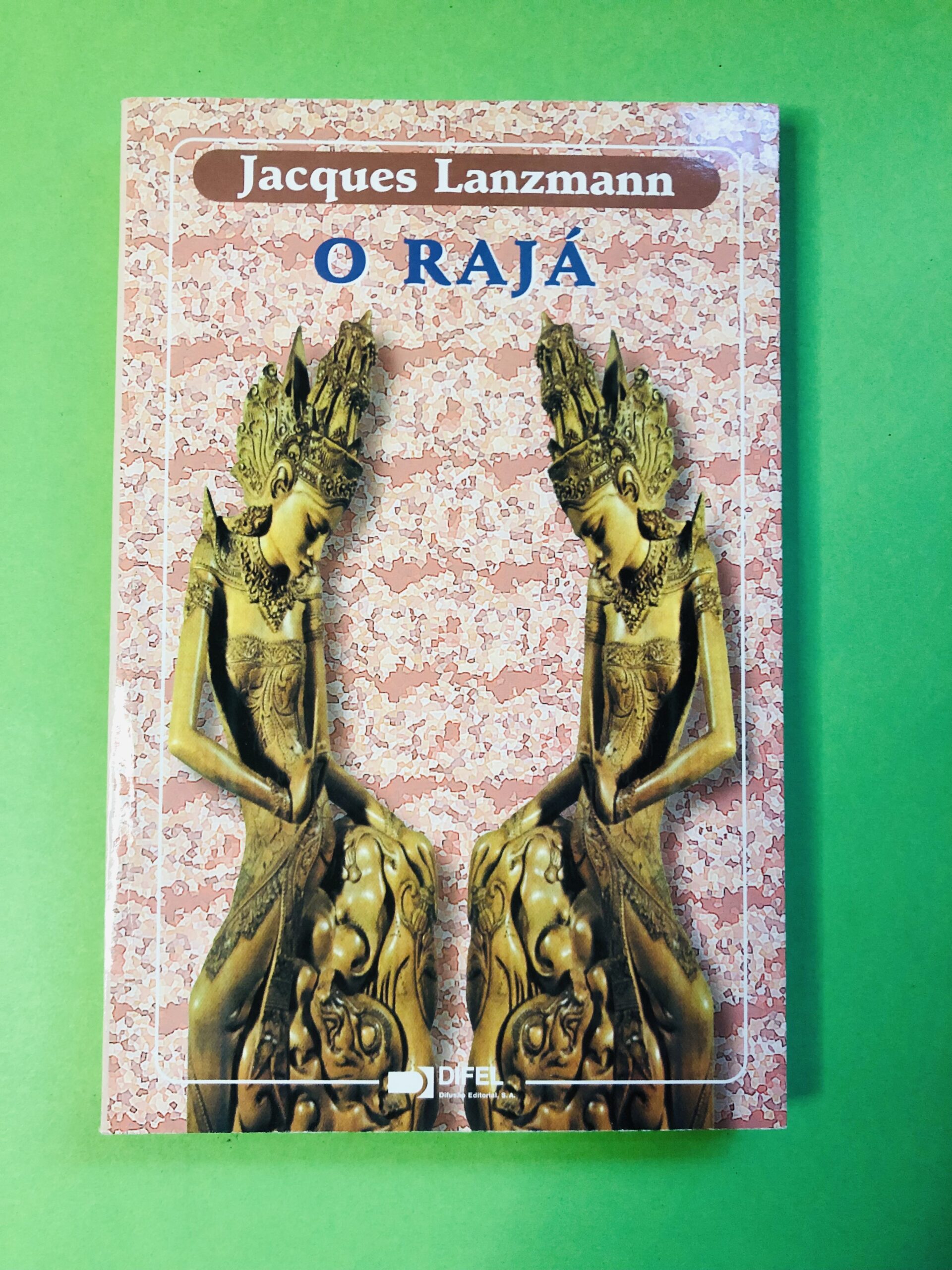 O Rajá - Jacques Lanzmann