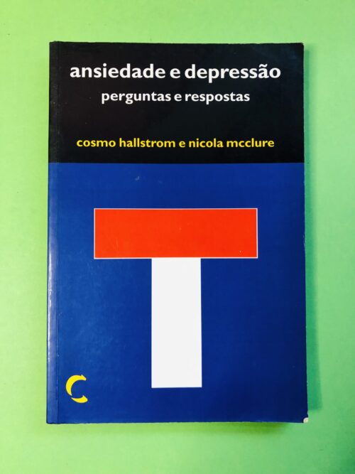 Ansiedade e Depressão - Cosmo Hallstrom e Nicola McClure