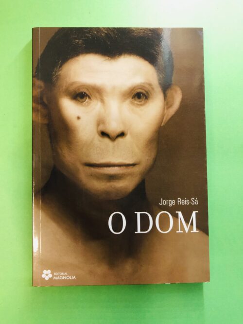 O Dom - Jorge Reis-Sá