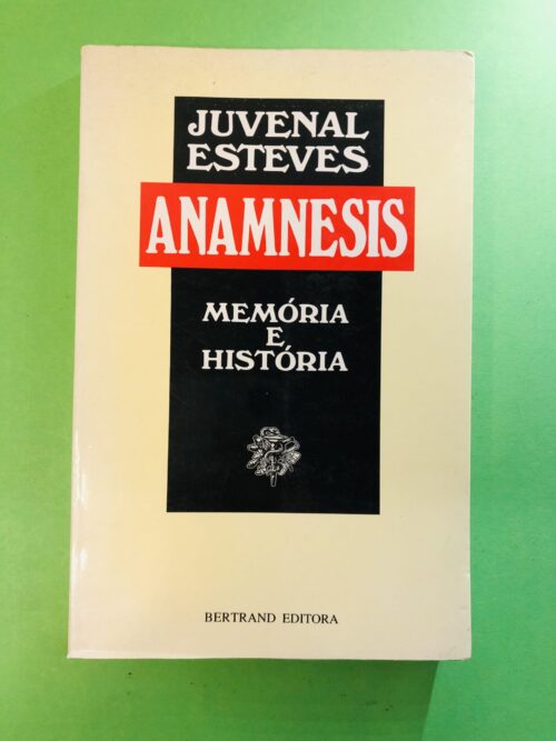 Anamnesis - Juvenal Esteves