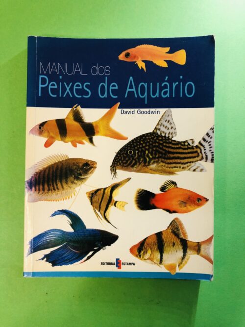 Manual dos Peixes de Aquário - David Goodwin