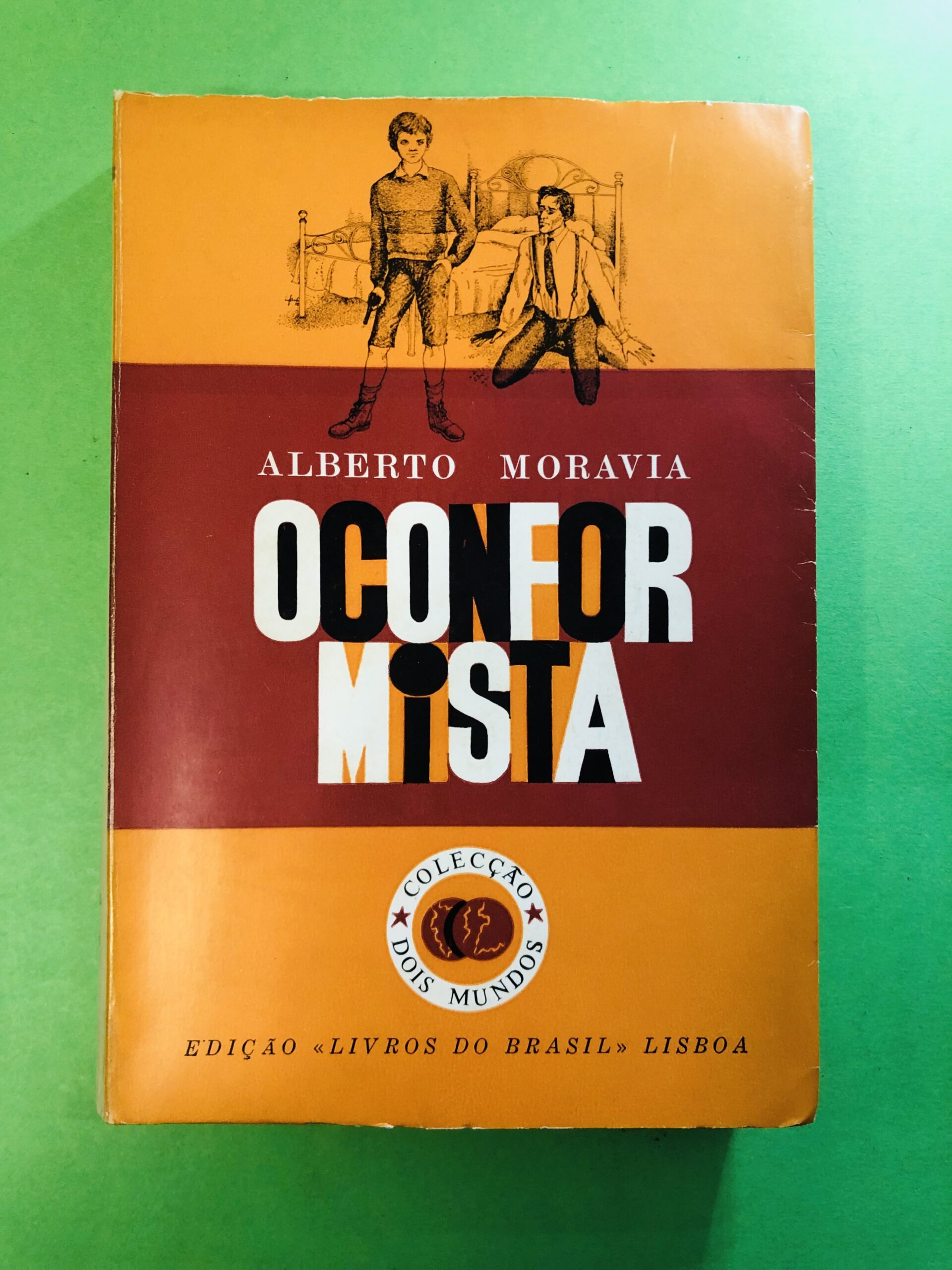 O Conformista - Alberto Moravia