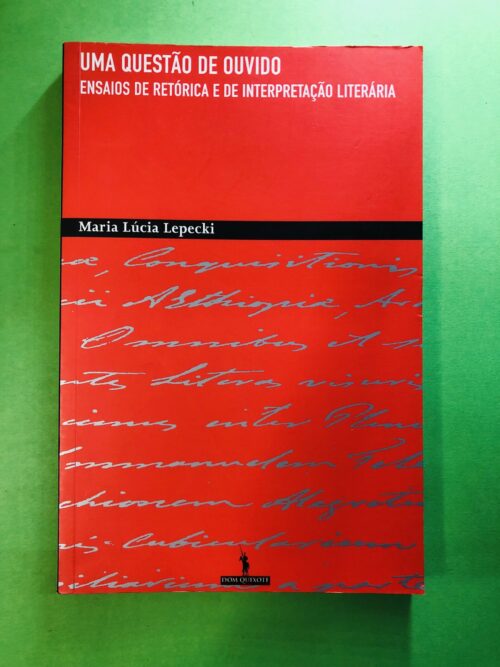 Uma Questão de Ouvido - Maria Lúcia Lepecki