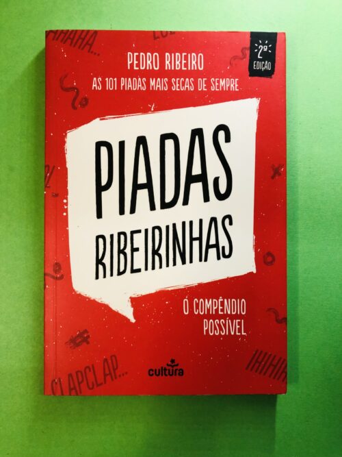 Piadas Ribeirinhas - Pedro Ribeiro