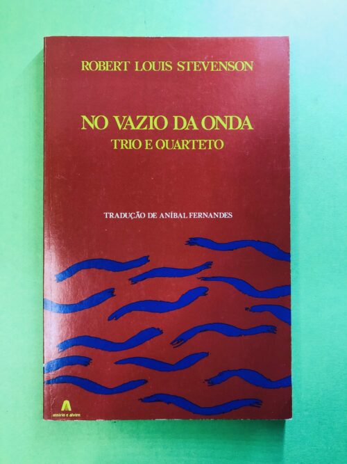 No Vazio da Onda - Robert Louis Stevenson