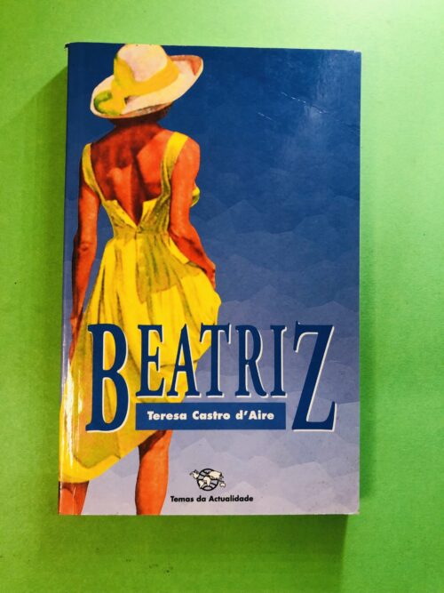 BEATRIZ - Teresa Castro d'Aire