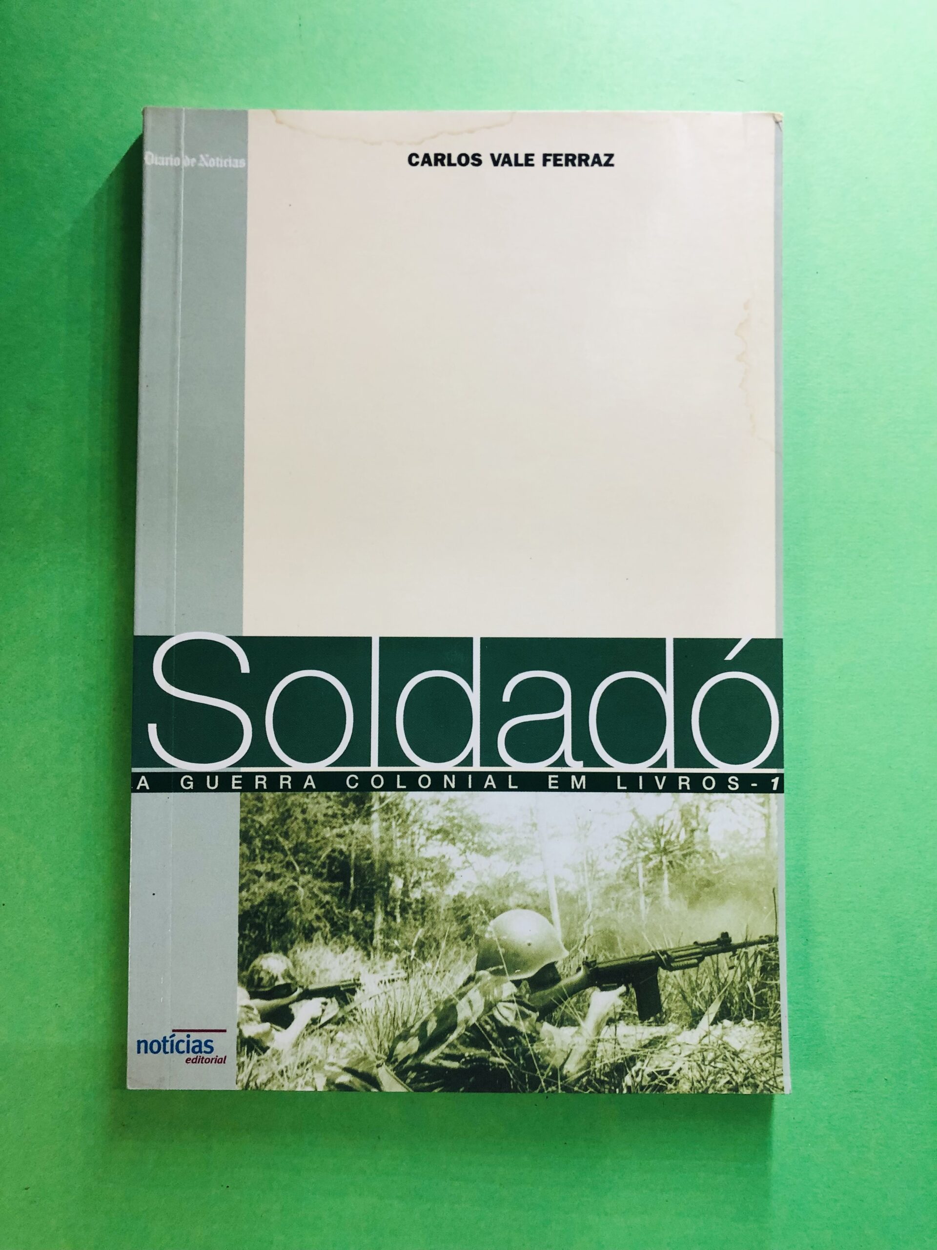 Soldado - Carlos Vale Ferraz