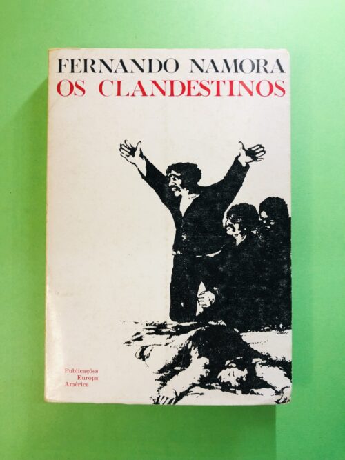 Os Clandestinos - Fernando Namora