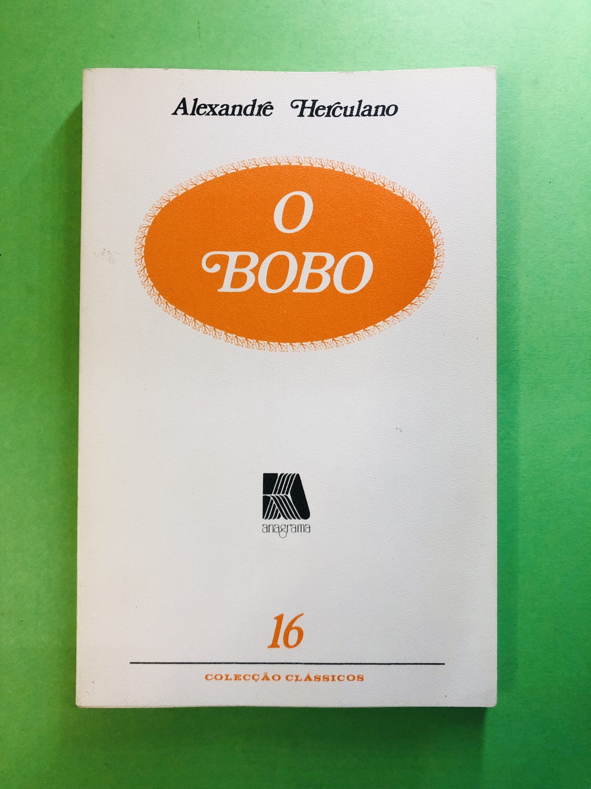 O Bobo - Alexandre Herculano