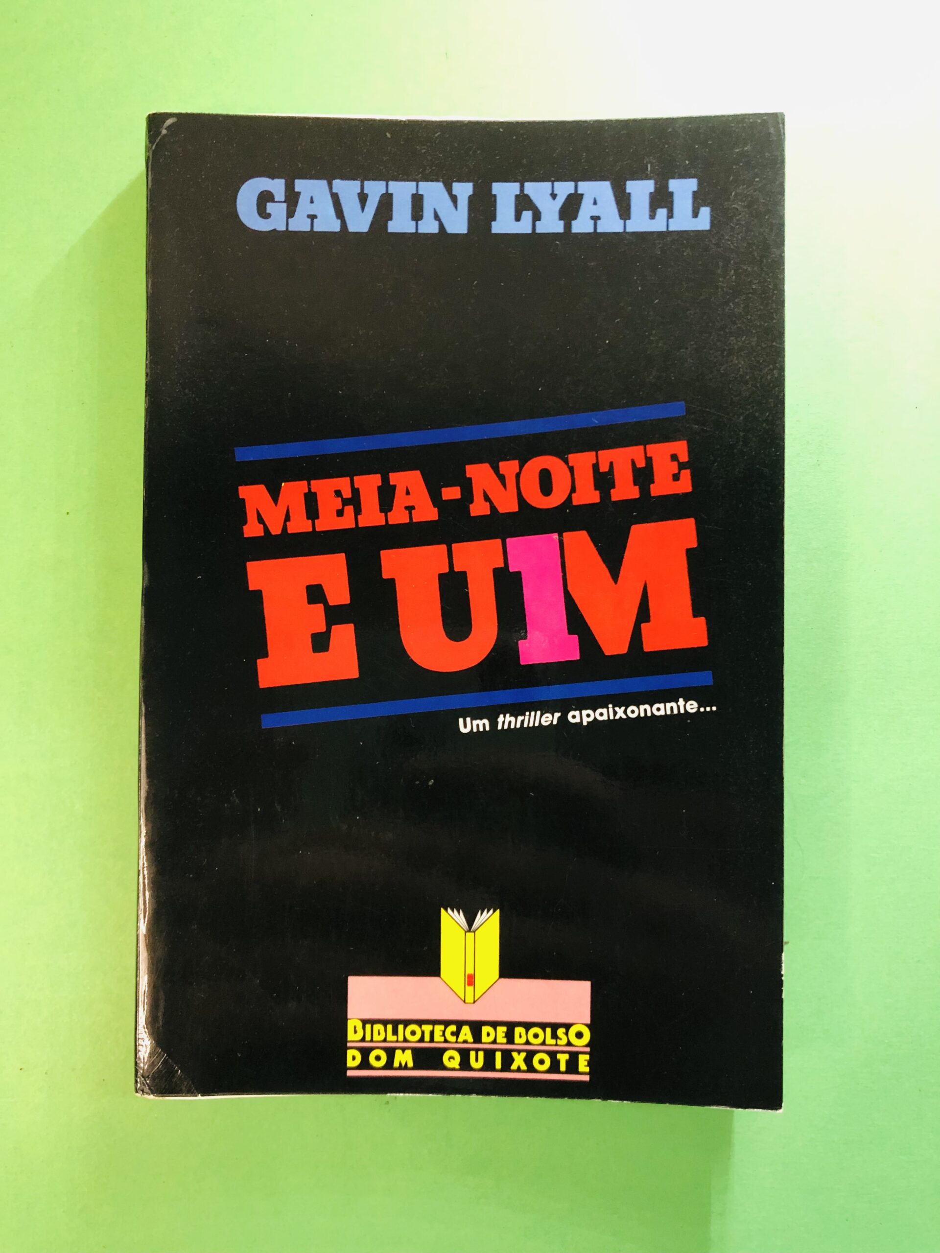 Meia-Noite e Um - Gavin Lyall