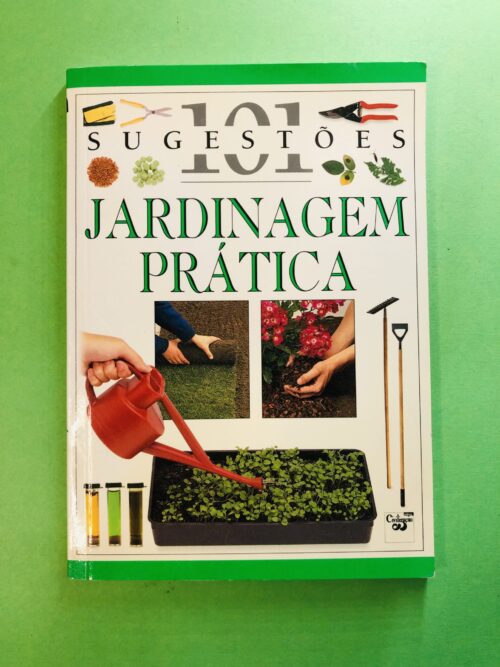 101 Sugestões Jardinagem Prática - Não especificado